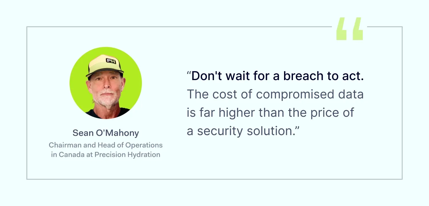 An image with a cybersecurity tip from Sean O’Mahony, Chairman and Head of Operations in Canada at Precision Hydration