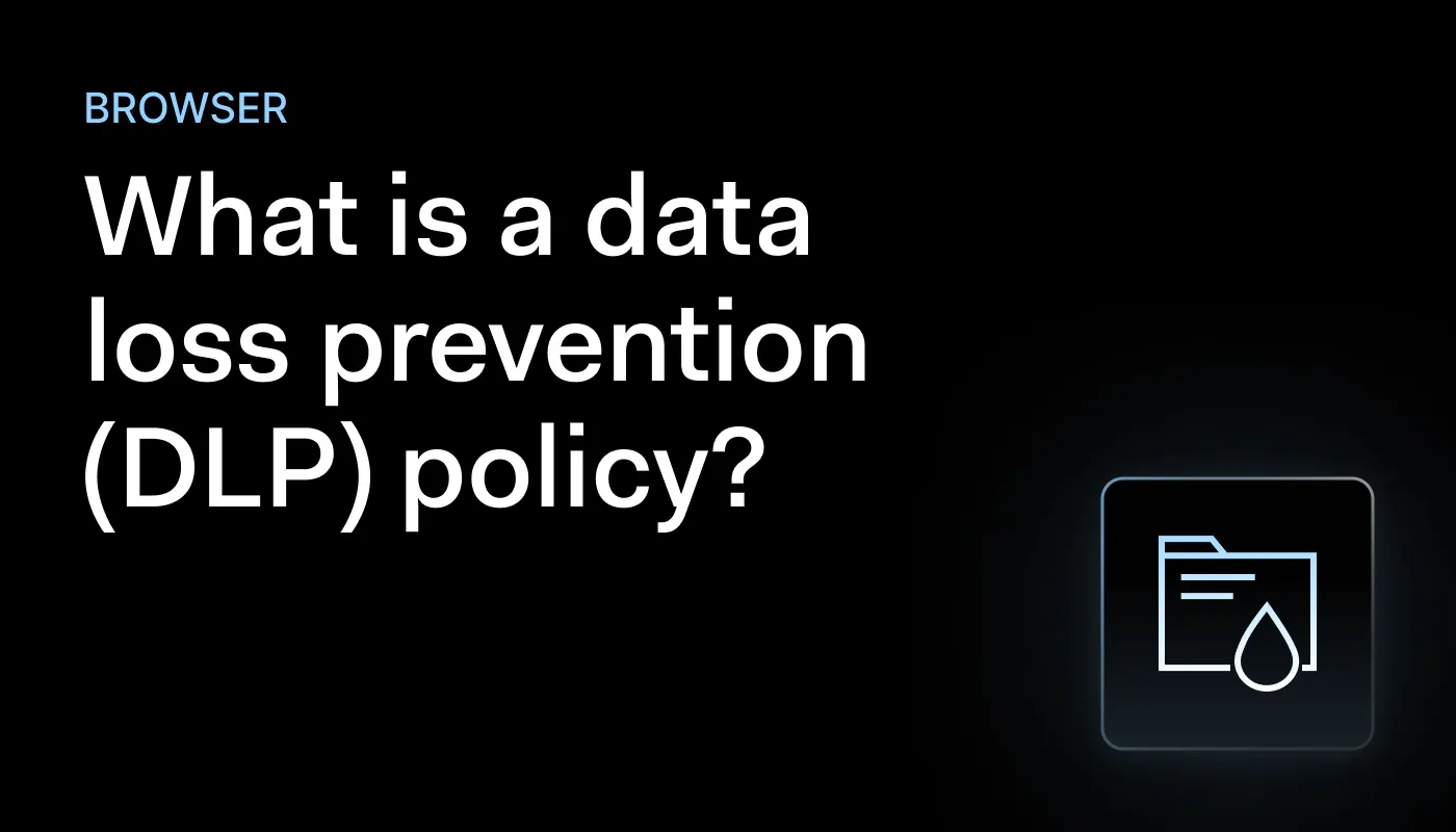 What is a data loss prevention (DLP) policy?