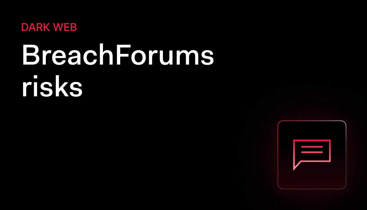 BreachForums: what business and security teams need to know
