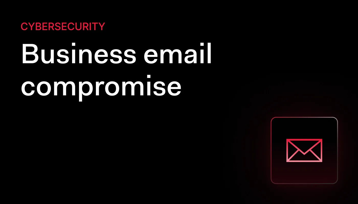 How to prevent and respond to business email compromise (BEC) attacks