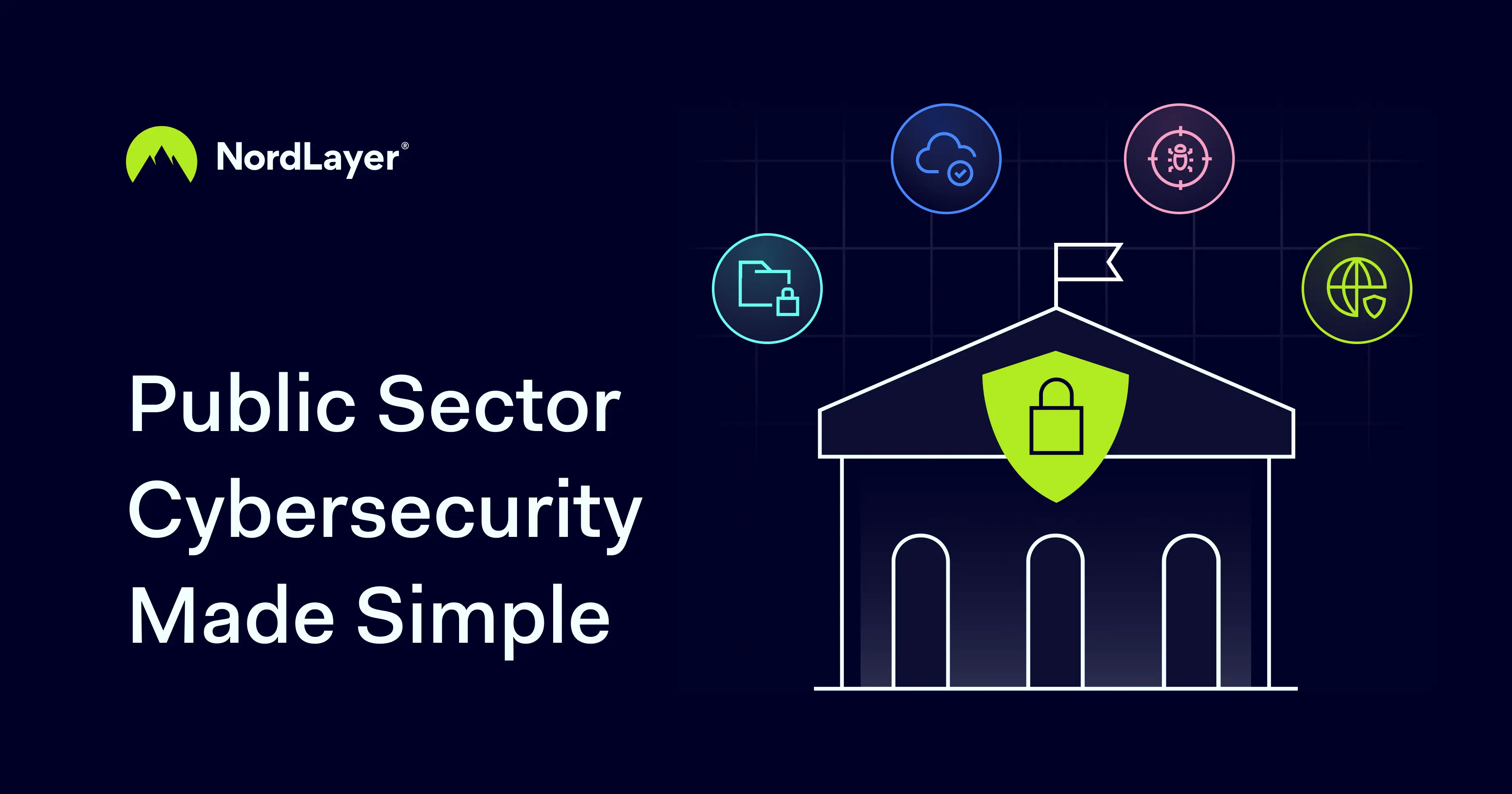 Public Sector Cybersecurity Made Simple
