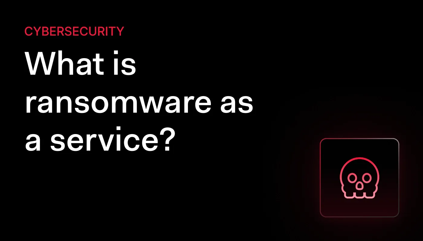 What is ransomware as a service (RaaS) and how does it work?
