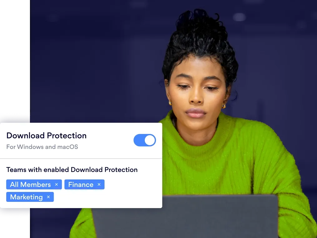 Woman on laptop and download Protection toggle for Windows and macOS with All Members, Finance, and Marketing teams enabled