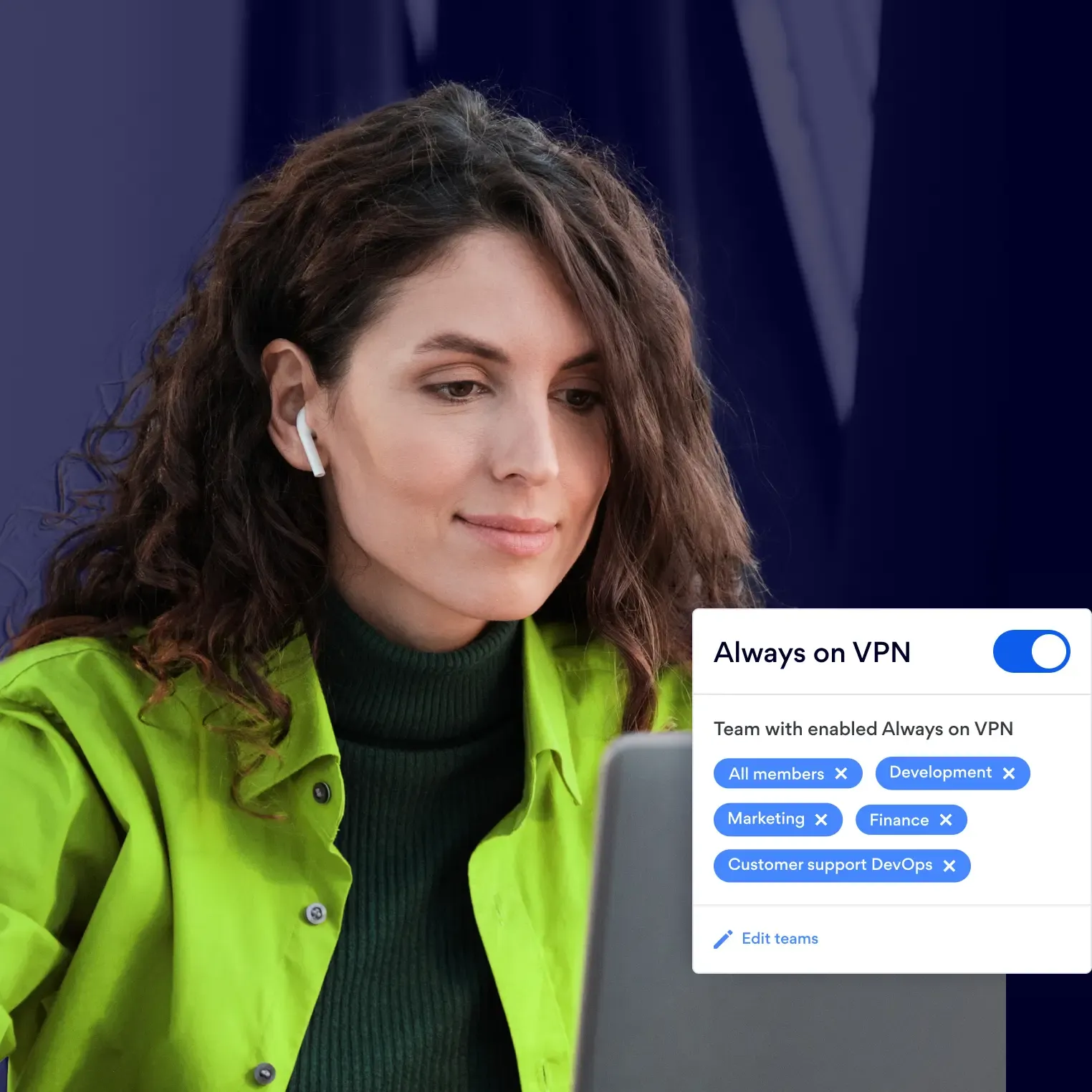 Woman with laptop viewing Always on VPN toggle with enabled team tags